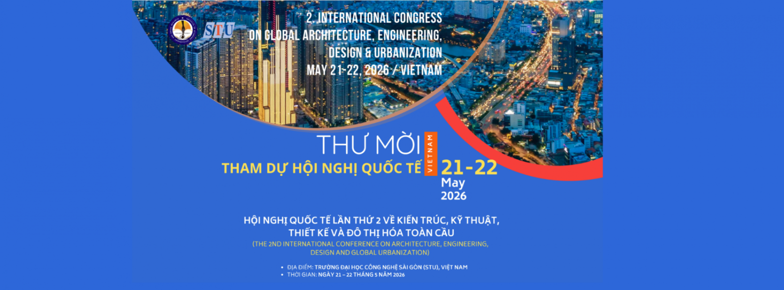 Tin Tức STU STU tổ chức Hội nghị quốc tế lần thứ 2 về Kiến trúc, Kỹ thuật, Thiết kế và Đô thị hóa toàn cầu